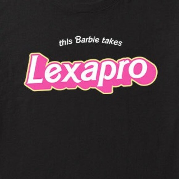 This Barbie Takes Lexapro Shirt Funny Self Care Meme Graphic Tee 26 - Picture 2 of 5